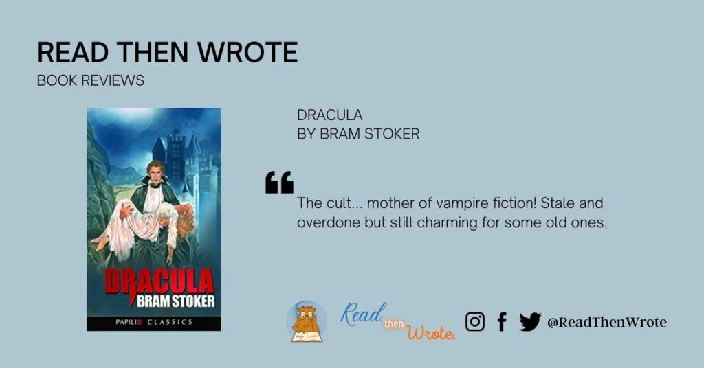 Dracula by Bram Stoker book review