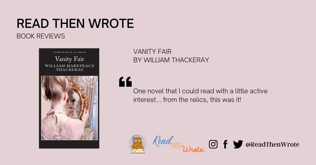 Vanity Fair by William Makepeace Thackeray book review