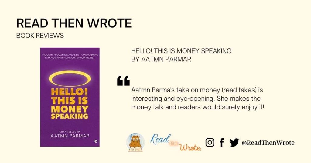 Hello This is Money Speaking by Aatmn Parma book review critics