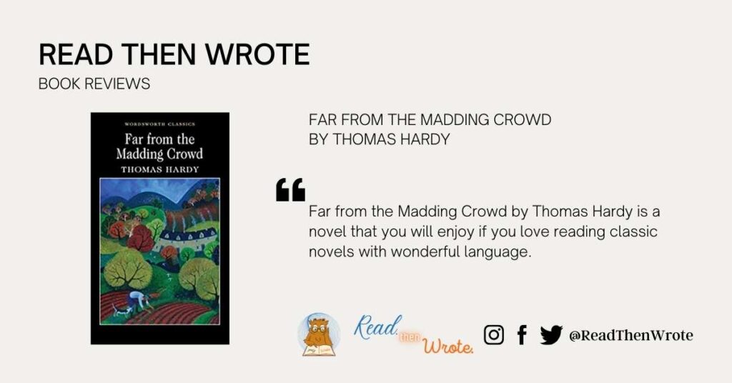 Far from the Madding Crowd Book Review Read then Wrote reviews