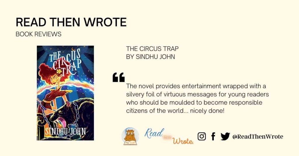 The Circus Trap by Sindhu John Book Review Read then Wrote